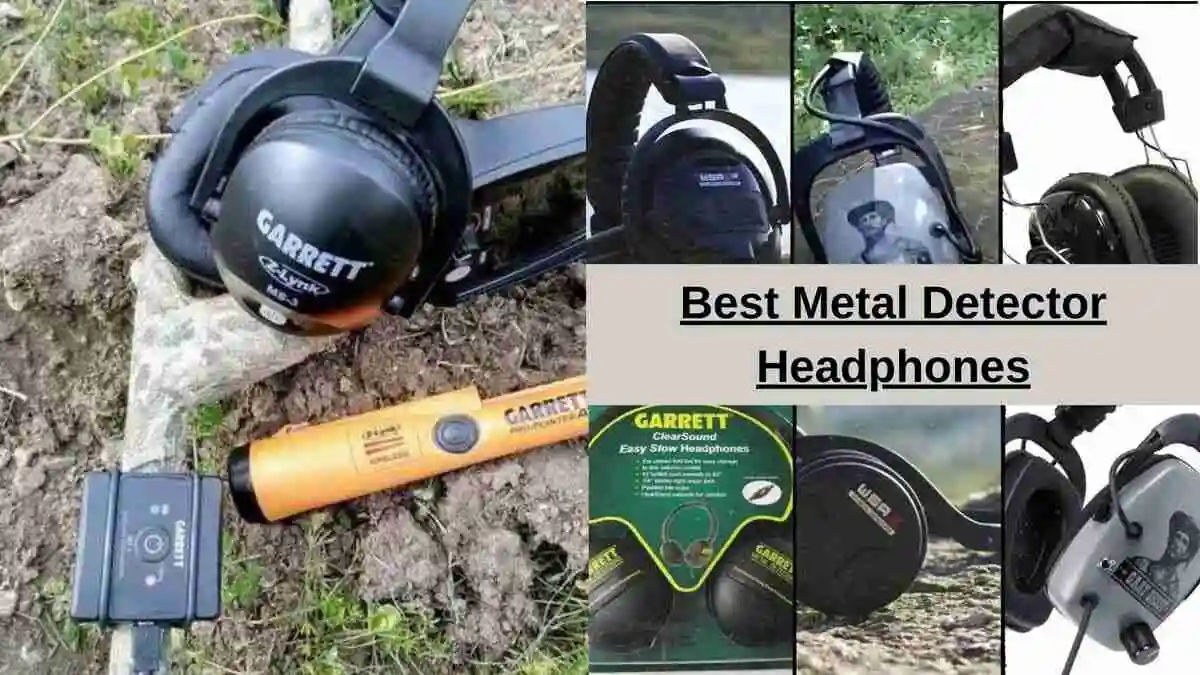 11 Best Metal Detecting Headphones 2024