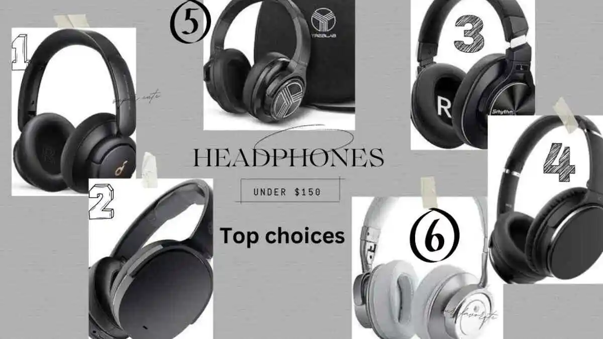 Best Wireless headphones Under $150 2024