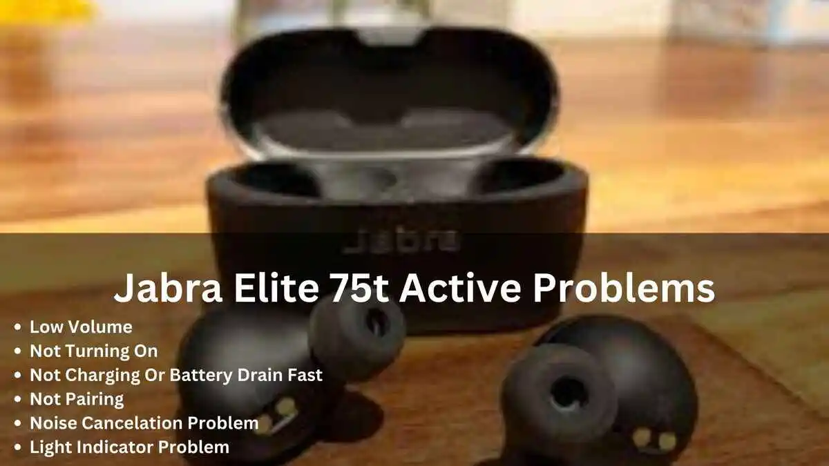 Jabra Elite 75t Active Problems (7 Fixed)