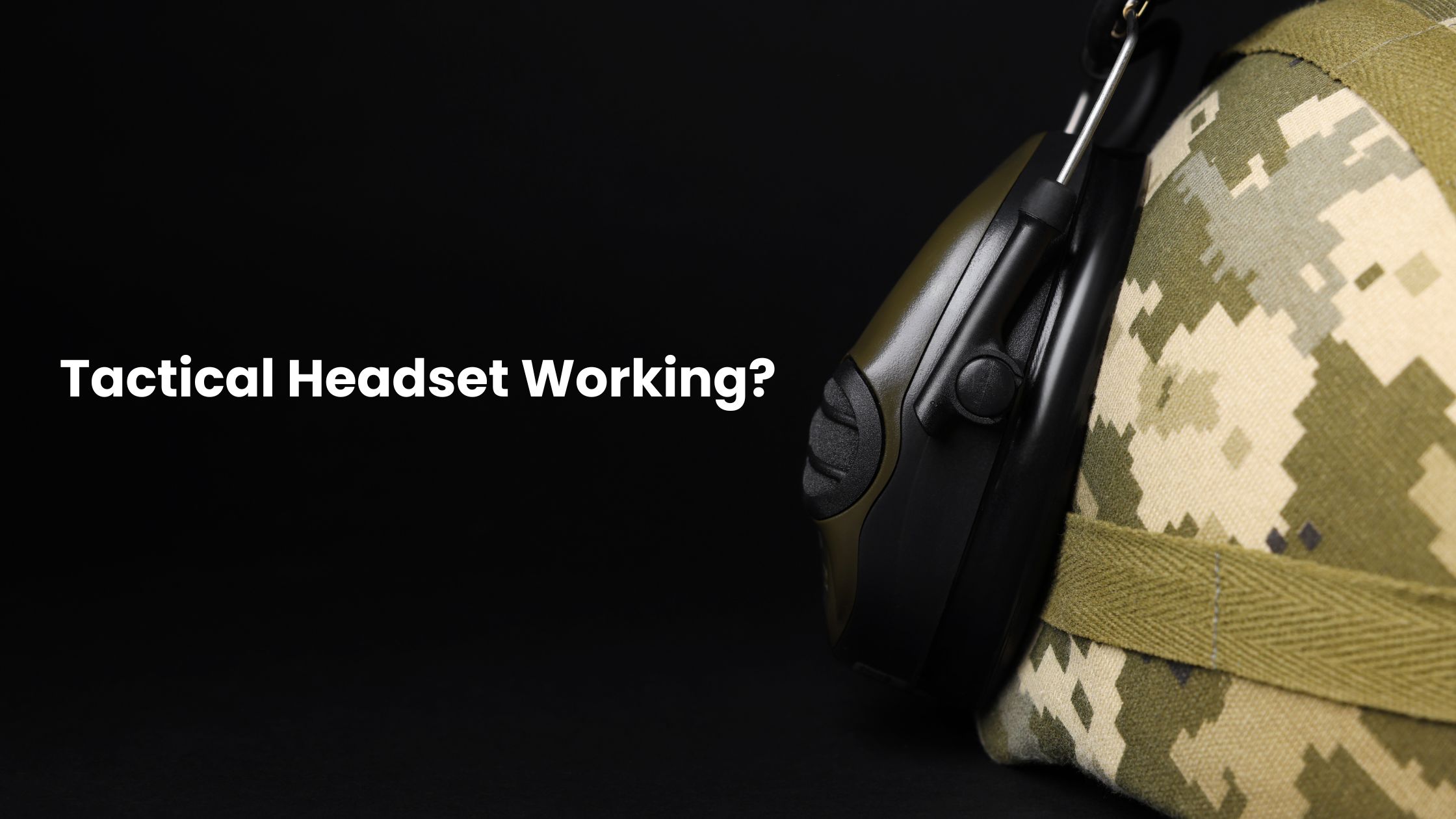 How Do Tactical Headsets Work-HEADPHONEREV